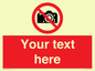 PV5152: Custom No photography Sign
