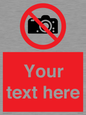PV5152: Custom No photography Sign