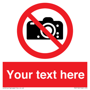 PV5152: Custom No photography Sign