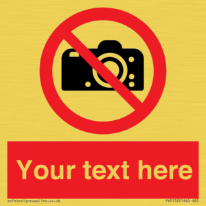 PV5152: Custom No photography Sign