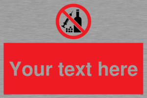 PV5153: Custom No alcohol or drugs Sign