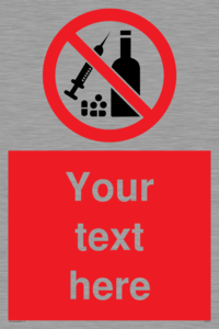 PV5153: Custom No alcohol or drugs Sign