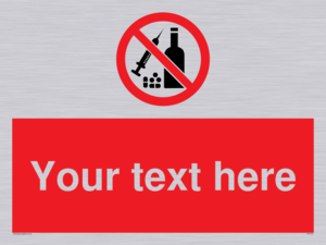 PV5153: Custom No alcohol or drugs Sign