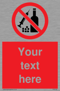 PV5153: Custom No alcohol or drugs Sign
