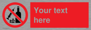 PV5153: Custom No alcohol or drugs Sign