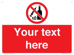 PV5153: Custom No alcohol or drugs Sign