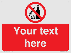 PV5153: Custom No alcohol or drugs Sign