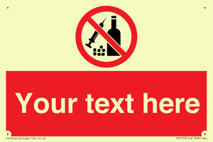 PV5153: Custom No alcohol or drugs Sign