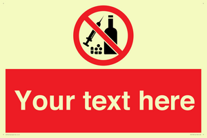 PV5153: Custom No alcohol or drugs Sign