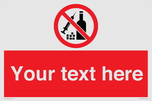 PV5153: Custom No alcohol or drugs Sign