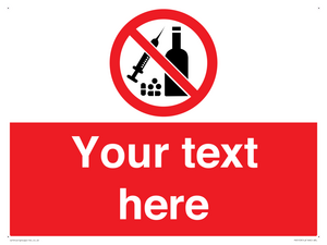 PV5153: Custom No alcohol or drugs Sign