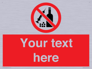 PV5153: Custom No alcohol or drugs Sign