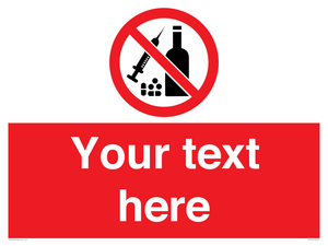 PV5153: Custom No alcohol or drugs Sign