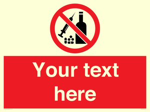 PV5153: Custom No alcohol or drugs Sign