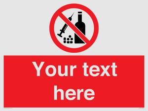 PV5153: Custom No alcohol or drugs Sign