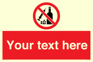 PV5153: Custom No alcohol or drugs Sign