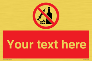PV5153: Custom No alcohol or drugs Sign