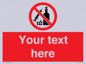 PV5153: Custom No alcohol or drugs Sign