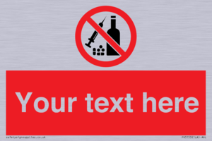 PV5153: Custom No alcohol or drugs Sign