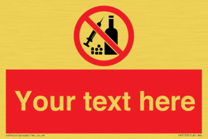 PV5153: Custom No alcohol or drugs Sign
