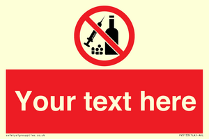 PV5153: Custom No alcohol or drugs Sign