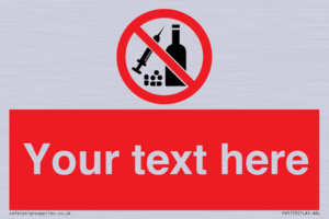 PV5153: Custom No alcohol or drugs Sign