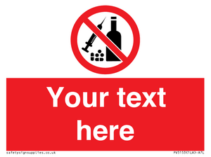 PV5153: Custom No alcohol or drugs Sign