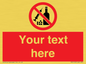 PV5153: Custom No alcohol or drugs Sign