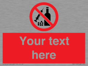 PV5153: Custom No alcohol or drugs Sign