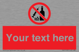 PV5153: Custom No alcohol or drugs Sign