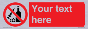 PV5153: Custom No alcohol or drugs Sign
