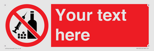 PV5153: Custom No alcohol or drugs Sign
