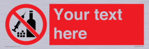 PV5153: Custom No alcohol or drugs Sign
