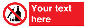 PV5153: Custom No alcohol or drugs Sign