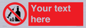 PV5153: Custom No alcohol or drugs Sign