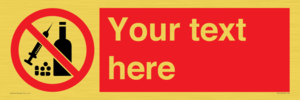 PV5153: Custom No alcohol or drugs Sign