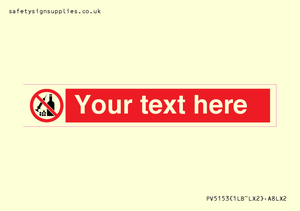 PV5153: Custom No alcohol or drugs Sign