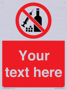 PV5153: Custom No alcohol or drugs Sign