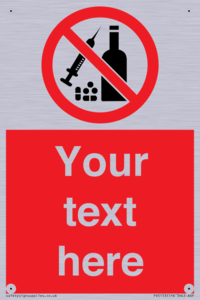 PV5153: Custom No alcohol or drugs Sign
