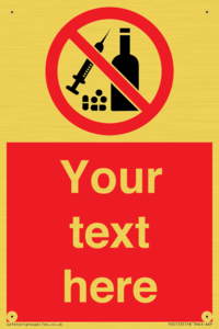 PV5153: Custom No alcohol or drugs Sign