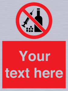 PV5153: Custom No alcohol or drugs Sign