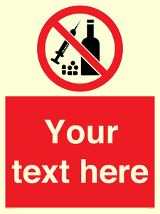 PV5153: Custom No alcohol or drugs Sign
