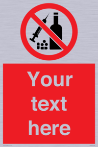 PV5153: Custom No alcohol or drugs Sign