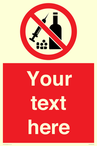 PV5153: Custom No alcohol or drugs Sign