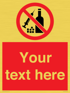 PV5153: Custom No alcohol or drugs Sign