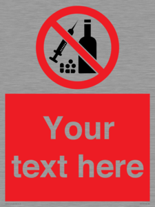 PV5153: Custom No alcohol or drugs Sign