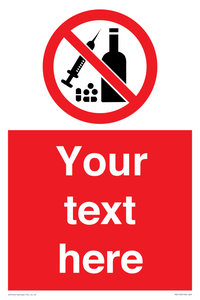 PV5153: Custom No alcohol or drugs Sign