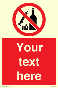 PV5153: Custom No alcohol or drugs Sign