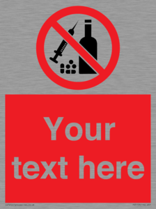 PV5153: Custom No alcohol or drugs Sign