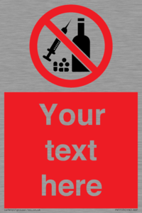 PV5153: Custom No alcohol or drugs Sign